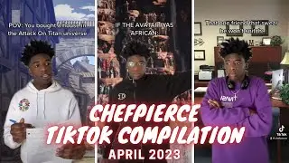 ChefPierce TikTok Compilation April 2023