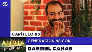 Alerta de Spoiler - Capítulo 05: Generación 98 con Gabriel Cañas