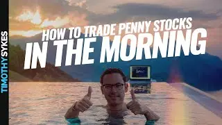 How To Trade Penny Stocks In The Morning