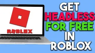 How to Get Headless for FREE in Roblox | Working Method