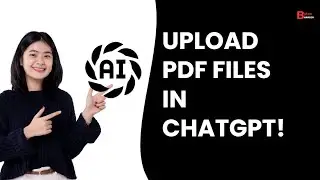 How To Upload A PDF Document To ChatGPT