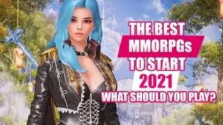 The 10 Best MMORPGs To Start 2021 Off Right!