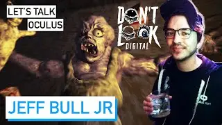 Jeff Bull Jr on VR Horror, VR Fitness and Advice on Becoming a Developer