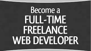 How to become a Freelance Web Developer in 2019 - 5 Steps