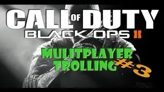 black ops 2: Trolling | Happy hour