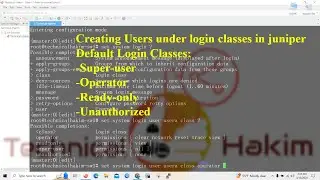 Creating Users under login classes in juniper | Technical Hakim