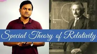 Special Theory of Relativity