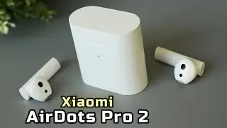 Xiaomi Airdots Pro 2 Review
