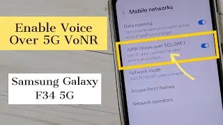 Samsung Galaxy F34 5G : How to Enable Voice Over 5G VoNR