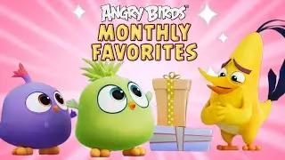 Angry Birds | Monthly Favorites 🍃🏖️