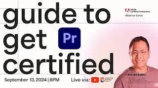 Guide to Get Adobe Premiere Pro Certified