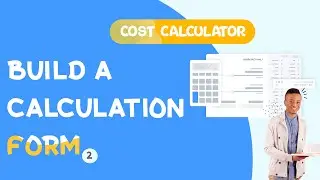 Cost Calculator - Creating a Cost Calculation Form + Formula