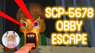 SCP-5678 OBBY ESCAPE! - Roblox Obby Gameplay Walkthrough No Death [4K]