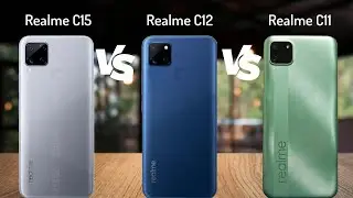 Realme C15 vs Realme C12 vs Realme C11