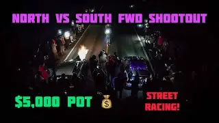 FWD STREET CASH DAYS NORTH VS SOUTH + $2200 GRUDGE RACE | ALL MOTOR K BATTLE | C.F.RACING | 4K