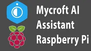 How to Install Mycroft AI on a Raspberry Pi