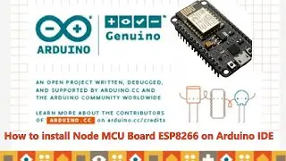 How to install Node MCU Board ESP8266 on Arduino IDE// How to Select Board ESP 8266 0n Arduino IDE