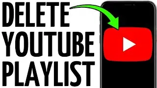 HOW TO DELETE YOUTUBE PLAYLIST!