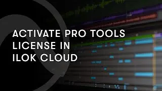 Activate Pro Tools License in iLok Cloud