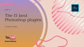 15 Best Photoshop Plugins