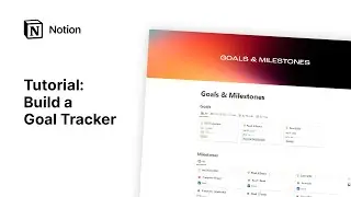 Build a Notion Goal Tracker (Tutorial + Template)