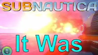 Quantum Detonation Can't Be THAT Bad (Subnautica)