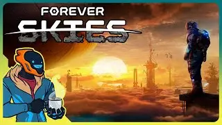 Airship Builder & Survival Sandbox On An Abandoned Earth! - Forever Skies [Early Access | Sponsored]