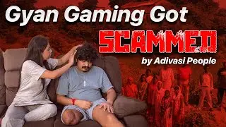 Gyan Gaming Got Scammed by Adivasi People 😳💔