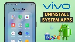 How to Uninstall System App Without Root | How to Uninstall System App in Vivo