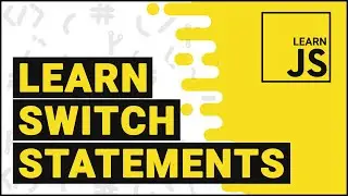 Learn JavaScript - Switch Statements Part 5