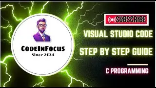 How to Install and Set Up Visual Studio Code for C Programming | Step-by-Step Guide