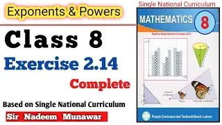 Class 8 Exercise 2.14 SNC PCTB Maths Ex 2.14 Exponent and powers in Urdu Hindi Sir Nadeem Munawar