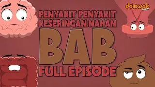 BAHAYA NAHAN BAB FULL EPISODE - ANIMASI ORGAN TUBUH