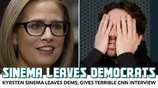 Kyrsten Sinema Gives TERRIBLE CNN Interview To Announce She's Leaving The Democratic Party