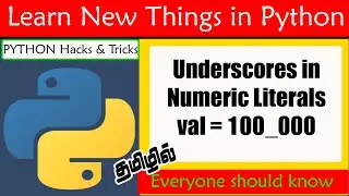 Underscores in Numeric Literals |  Must Watch Python Tutorials in Tamil