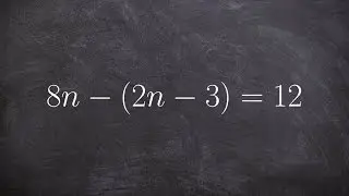 Solving a multi step equation