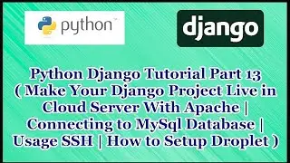 Python Django Tutorial Part 13 | Make Your Django Project Live With MySql