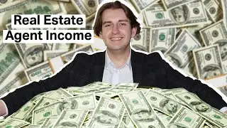 How Much $$$ Real Estate Agents Make | Real Estate Agent Income & Expenses