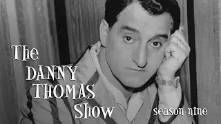 The Danny Thomas Show - Season 9, Episode 1 - For Every Man There's a Woman - Full Episode