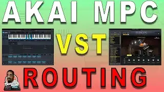 Akai MPC Software : How to route your VST