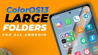 How To Get ColorOS13-like Large App Folders On Any Android