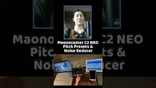 Maonocaster C2 Neo - Pitch Presets and NoiseReducer