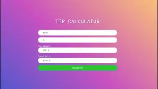 Simple JavaScript Tip Calculator With Source Code | Source Code & Projects