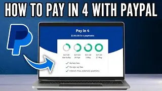 How to Pay in 4 With PayPal (2024) - Pay Later with PayPal