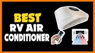 TOP 5 Best RV Air Conditioner 2023