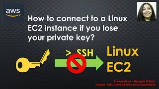 How to connect to a Linux  EC2 instance if you lose your private key