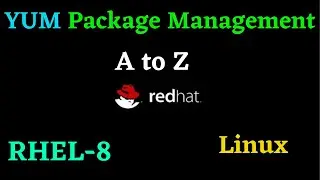 YUM Packages Management in Bangla | Install, Update & Remove YUM Packages | Redhat 8 | RHEL 8