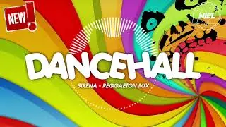 SIRENA (DANCEHALL REGGAETON REMIX) DJNIEL