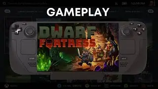 Dwarf Fortress - Steam Deck Gameplay