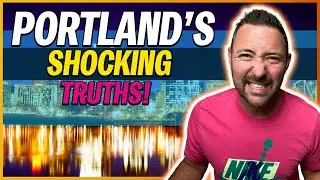 3 RIDICULOUSLY SCARY TRUTHS About Moving to Portland Oregon